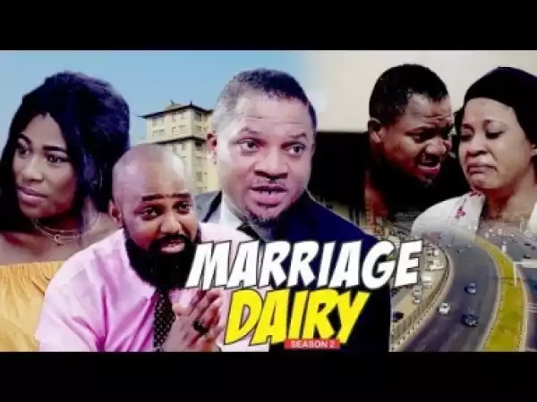 Video: MARRIAGE DIARY 2 | 2018 Latest Nigerian Nollywood Movie